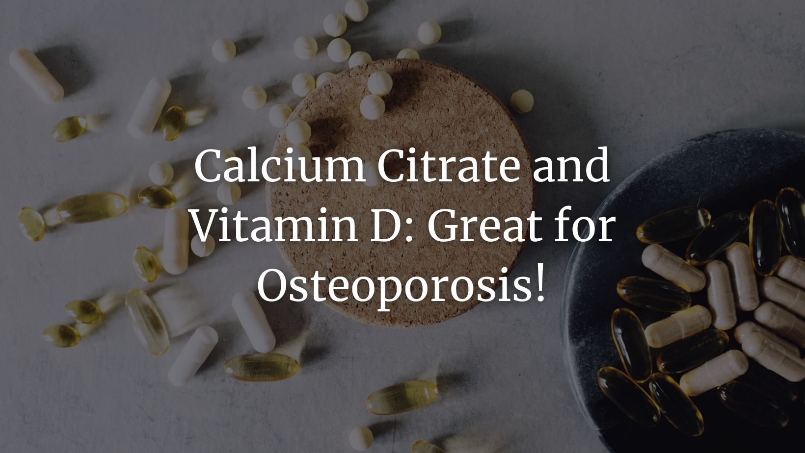 Calcium citrate and vitamin D featured image
