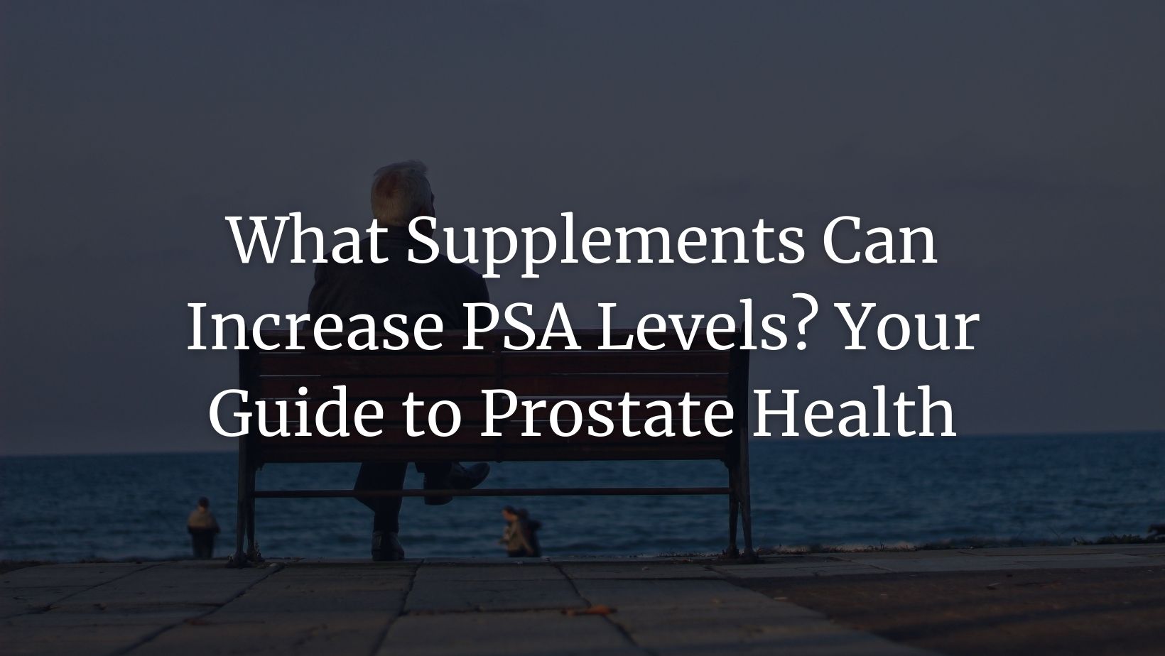 Supplements and PSA levels featured image